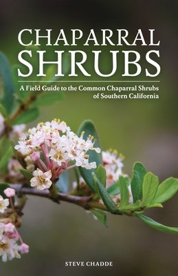Chaparral Shrubs Paperback Orchard Innovations