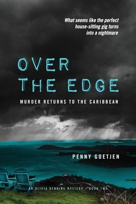 Over the Edge: Murder Returns to the Caribbean Paperback Secret Harbor Press, LLC