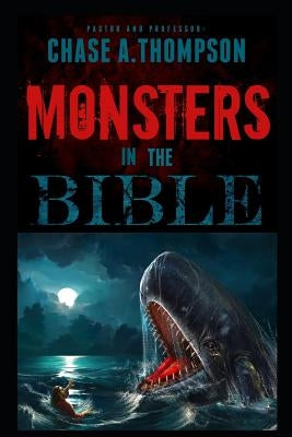 Paperback book titled "Monsters in the Bible" by Independently Published, featuring illustrations of ghosts, dragons, and zombies on the cover.