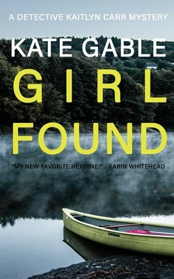 Girl Found Paperback Byrd Books LLC