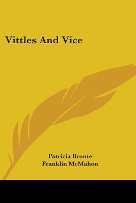 Vittles and Vice Paperback Kessinger Publishing