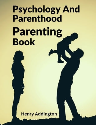 Paperback psychology and parenthood book by Sorens Books featuring insights on parenting and mental health.