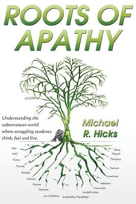 Roots of Apathy Paperback Createspace Independent Publishing Platform