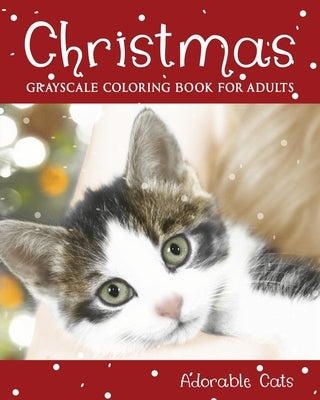 Christmas Grayscale Coloring Books for Adults Adorable Cats Paperback Independently Published