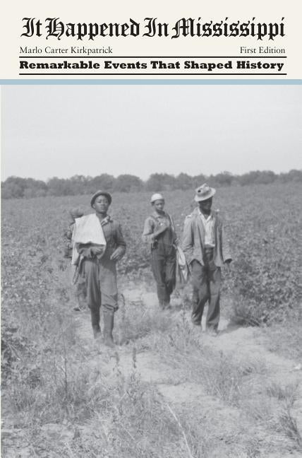 It Happened in Mississippi Paperback Globe Pequot Press
