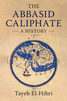 The Abbasid Caliphate Cambridge University Press