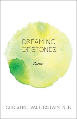Paperback of Dreaming of Stones: Poems by Paraclete Press, featuring a cover with serene stone imagery and poetic design.