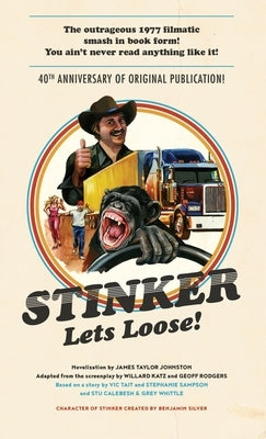 Stinker Lets Loose! Paperback Sunshine Beam Publishing
