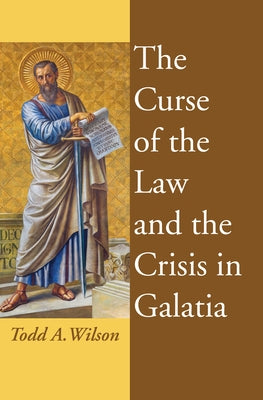 The Curse of the Law and the Crisis in Galatia Paperback Wipf & Stock Publishers
