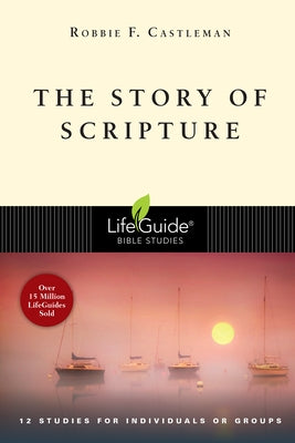 Paperback of The Story of Scripture: The Unfolding Drama of the Bible by IVP Bible Studies showing the book cover with title and design.