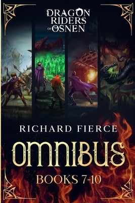 Dragon Riders of Osnen: Episodes 7-10 (Dragon Riders of Osnen Omnibus Book 3) Paperback Dragonfire Press
