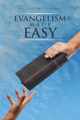 Evangelism Made Easy Paperback Xlibris