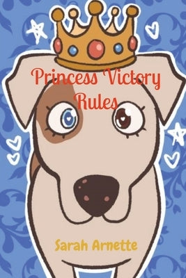 Princess Victory Rules Paperback PS and QS