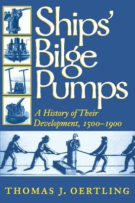 Ships Bilge Pumps Paperback Texas A&M University Press