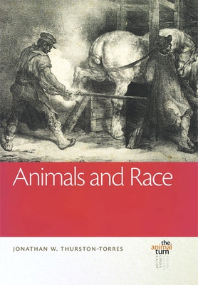 Animals and Race Paperback Michigan State University Press