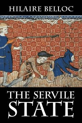 The Servile State Paperback Cavalier Books