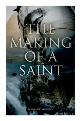 The Making of a Saint Paperback E-Artnow