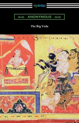 The Rig Veda Paperback Digireads.com