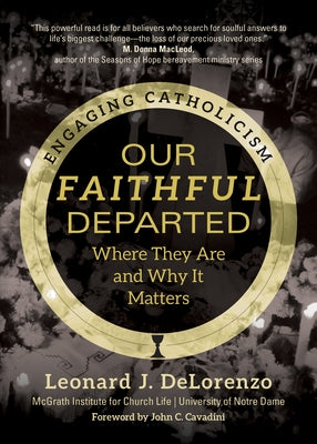 Our Faithful Departed: Where They Are and Why It Matters Paperback Ave Maria Press