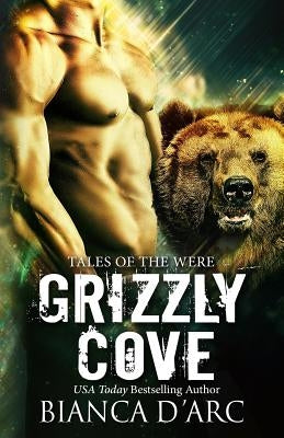 Grizzly Cove, Volumes 1-3 Paperback Createspace Independent Publishing Platform