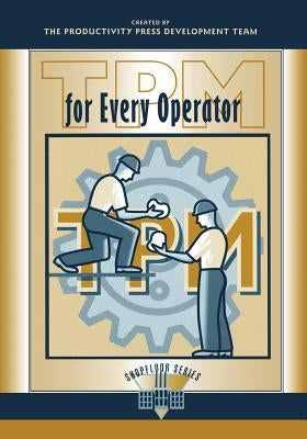 TPM for Every Operator Paperback Productivity Press