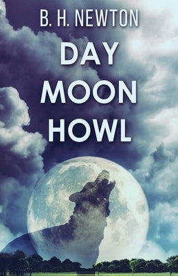 Day Moon Howl Paperback Next Chapter