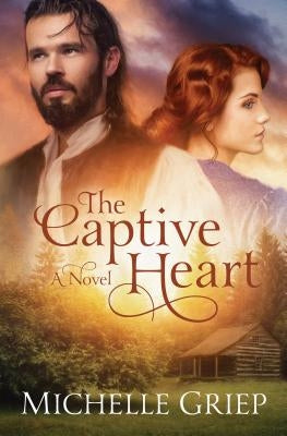 Captive Heart Shiloh Run Press
