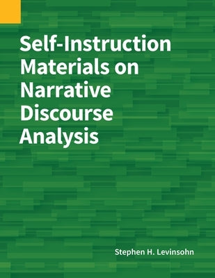 Self-Instruction Materials on Narrative Discourse Analysis Paperback Sil International, Global Publishing