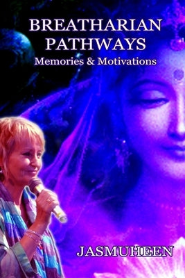 Breatharian Pathways Paperback Lulu.com