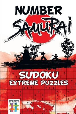 Number Samurai Sudoku Extreme Puzzles Paperback Senor Sudoku