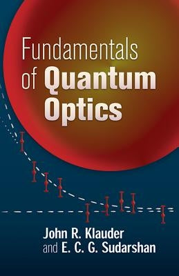 Fundamentals of Quantum Optics Paperback Dover Publications