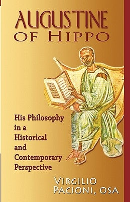 Augustine of Hippo: His Philosophy in a Historical and Contemporary Perspective Paperback Gracewing