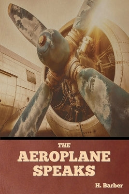 The Aeroplane Speaks Paperback Bibliotech Press
