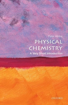 Physical Chemistry Paperback Oxford University Press, USA