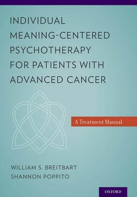 Paperback book titled "Individual Meaning-Centered Psychotherapy for Patients with Advanced Cancer" by Oxford University Press, USA.