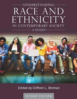 Understanding Race and Ethnicity in Contemporary Society: A Reader Paperback Cognella Academic Publishing