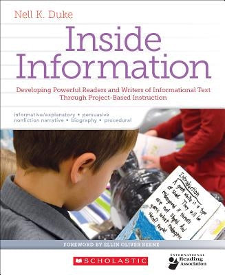 Inside Information: Developing Powerful Readers and Writers of Informational Text Through Project-Based Instruction Paperback Scholastic Professional