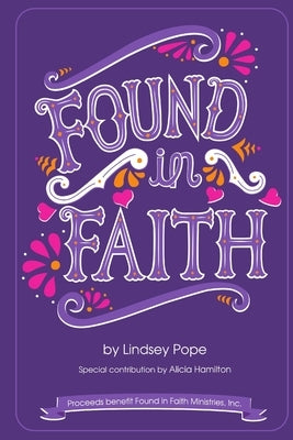 Found in Faith Paperback Lulu.com