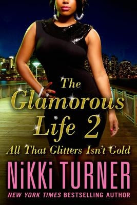 Glamorous Life 2 Paperback St. Martin's Griffin