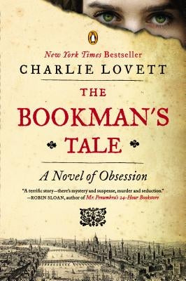 The Bookman's Tale: A Novel of Obsession Penguin Books