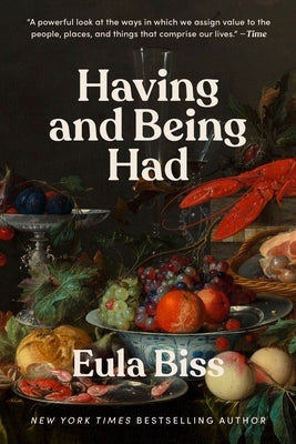 Having and Being Had Paperback Riverhead Books