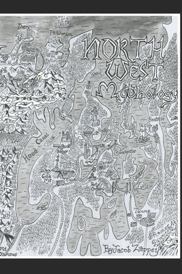 North West Mythology Paperback Independently Published