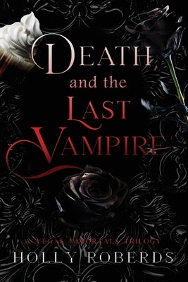 Death and the Last Vampire Paperback Holly Roberds