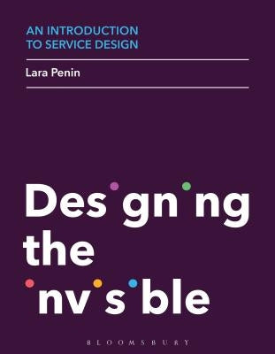 Book cover of "An Introduction to Service Design: Designing the Invisible" by Bloomsbury Visual Arts featuring abstract service design illustrations.