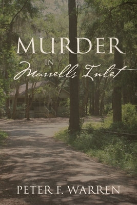 Murder in Murrells Inlet Paperback Outskirts Press