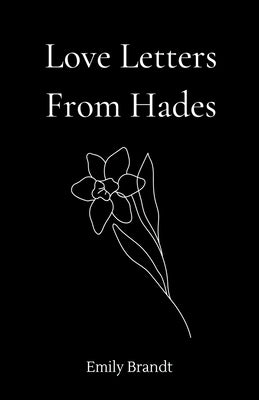 Love Letters From Hades Paperback Emily Brandt