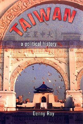 Taiwan: A Political History Paperback Cornell University Press