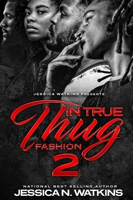 In True Thug Fashion 2: The Freedom Brothers Paperback Independently Published