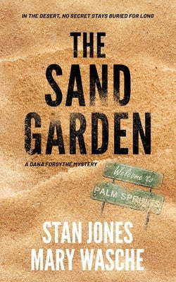 The Sand Garden Paperback Bowhead Press