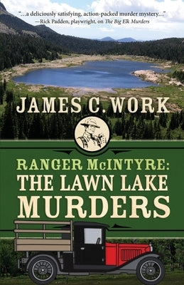 Ranger McIntyre: The Lawn Lake Murders Paperback Encircle Publications, LLC